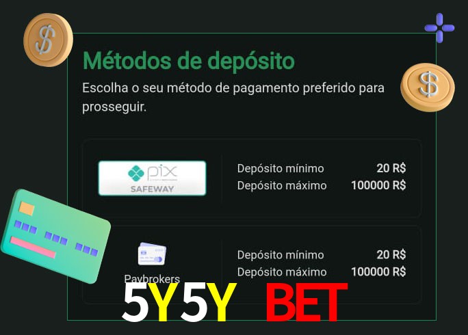 O cassino 5Y5Y Bet oferece uma grande variedade de métodos de pagamento