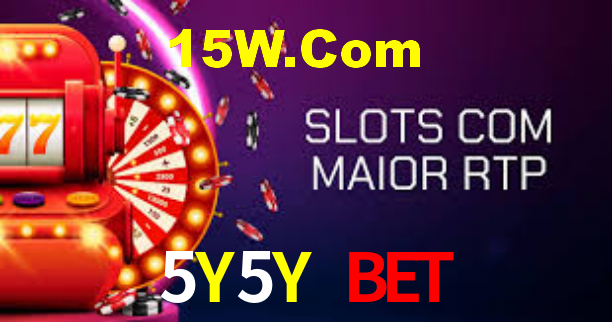5Y5Y Bet